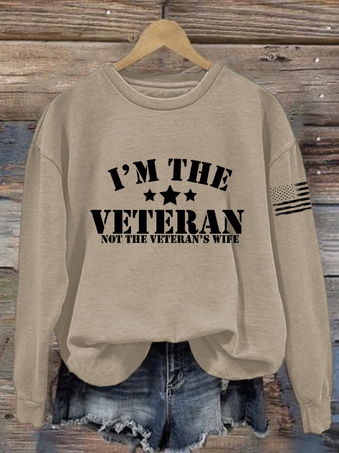 Women's I Am The Veteran Not The Veteran's Wife Print Sweatshirt