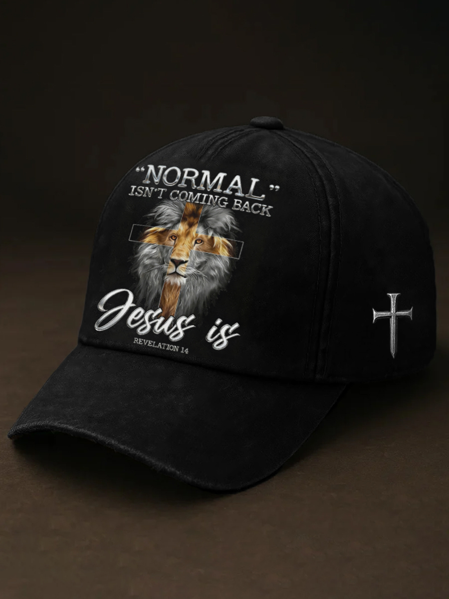 Unisex Normal Isn't Coming Back Jesus Is Revelation 14 Cross Faith Print Hat