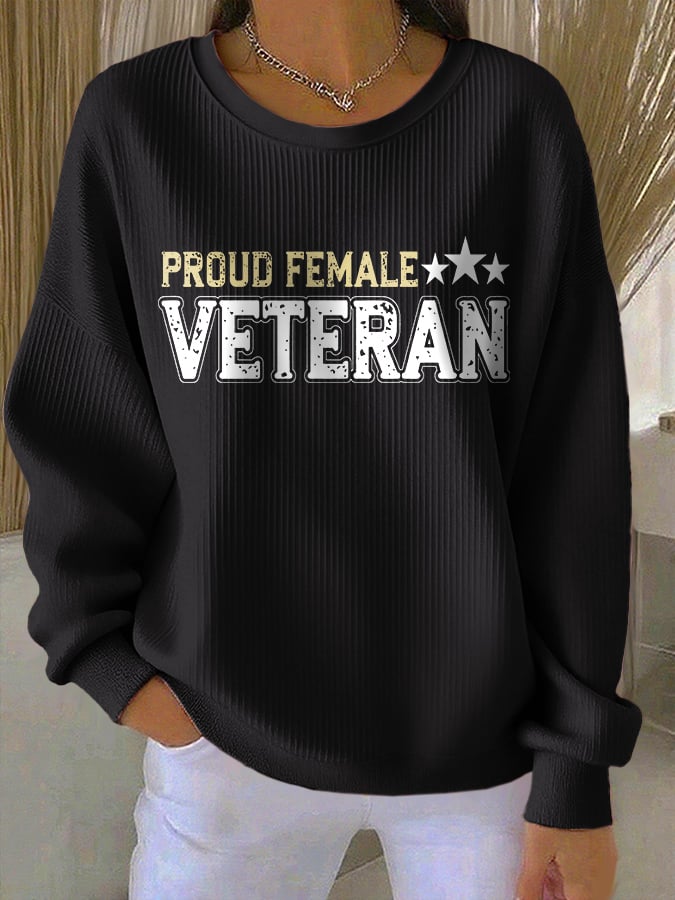 Women's Proud Female Veteran Print Round Neck Sweatshirt