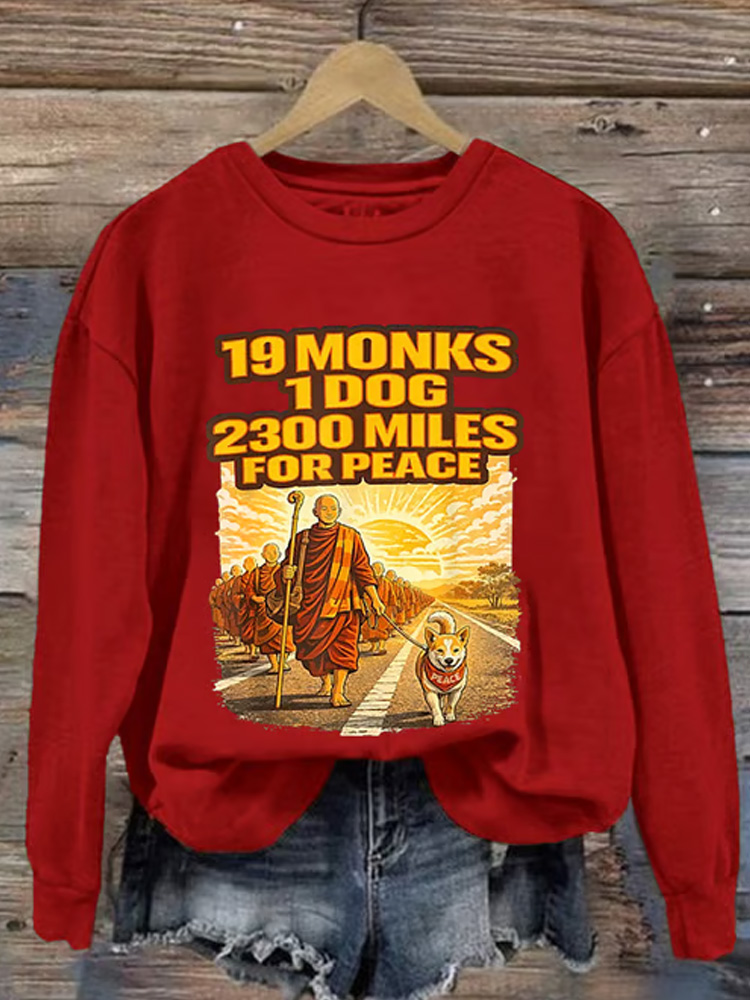 Retro Walk For Peace 19 Monks 1 Dog 2300 Miles For Peace Print Sweatshirt