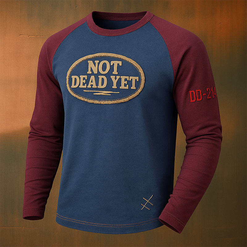 Veterans Not Dead Yet printed casual long-sleeved T-shirt