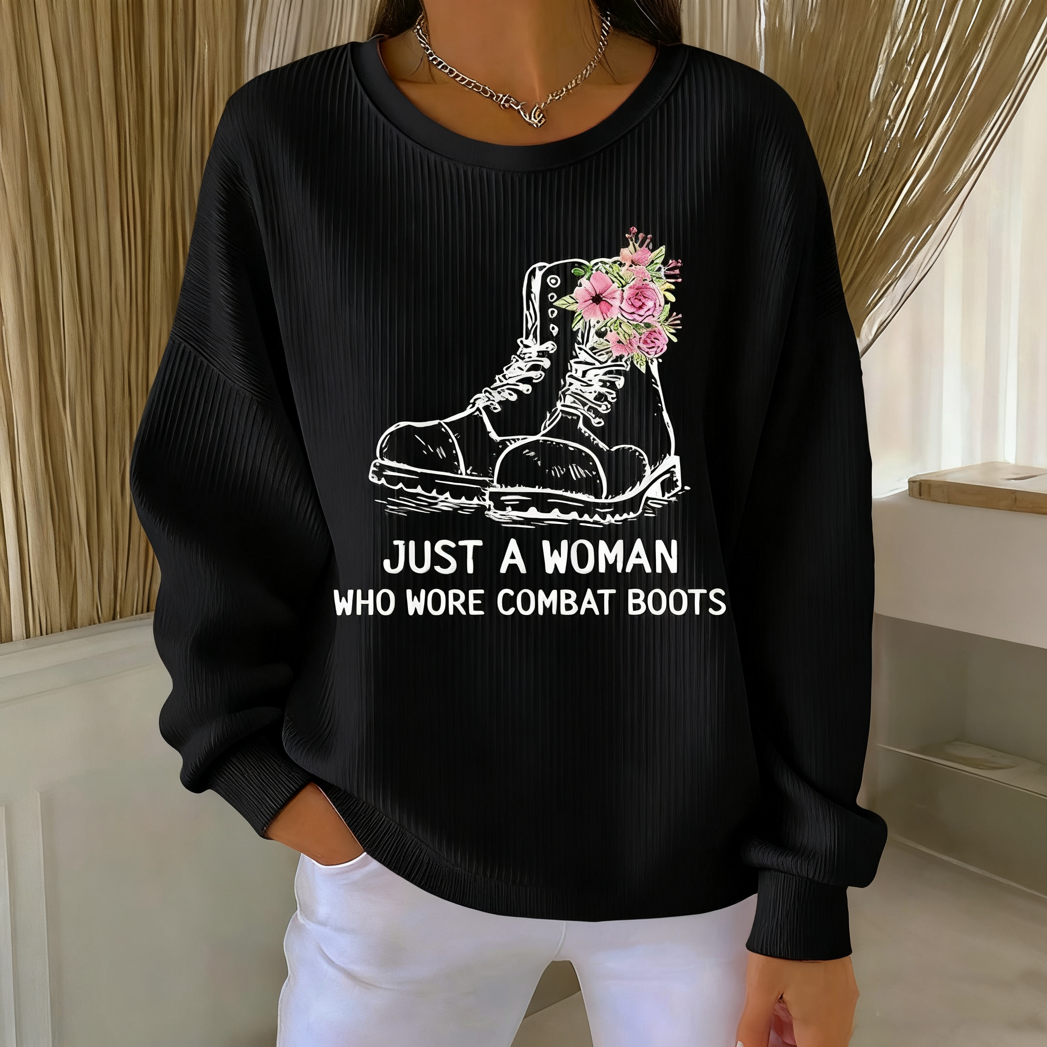Women's Just A Woman Who Wore Combat Boots Print Round Neck Sweatshirt