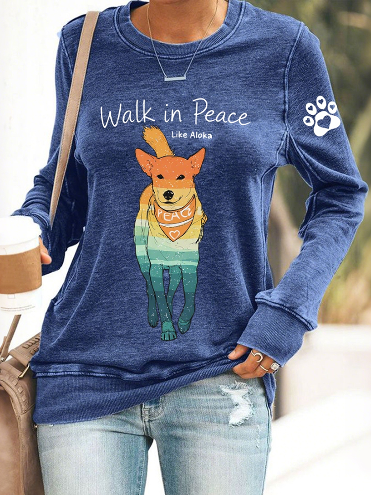 Women's Walk For Peace Like Aloka Print Casual Sweatshirt