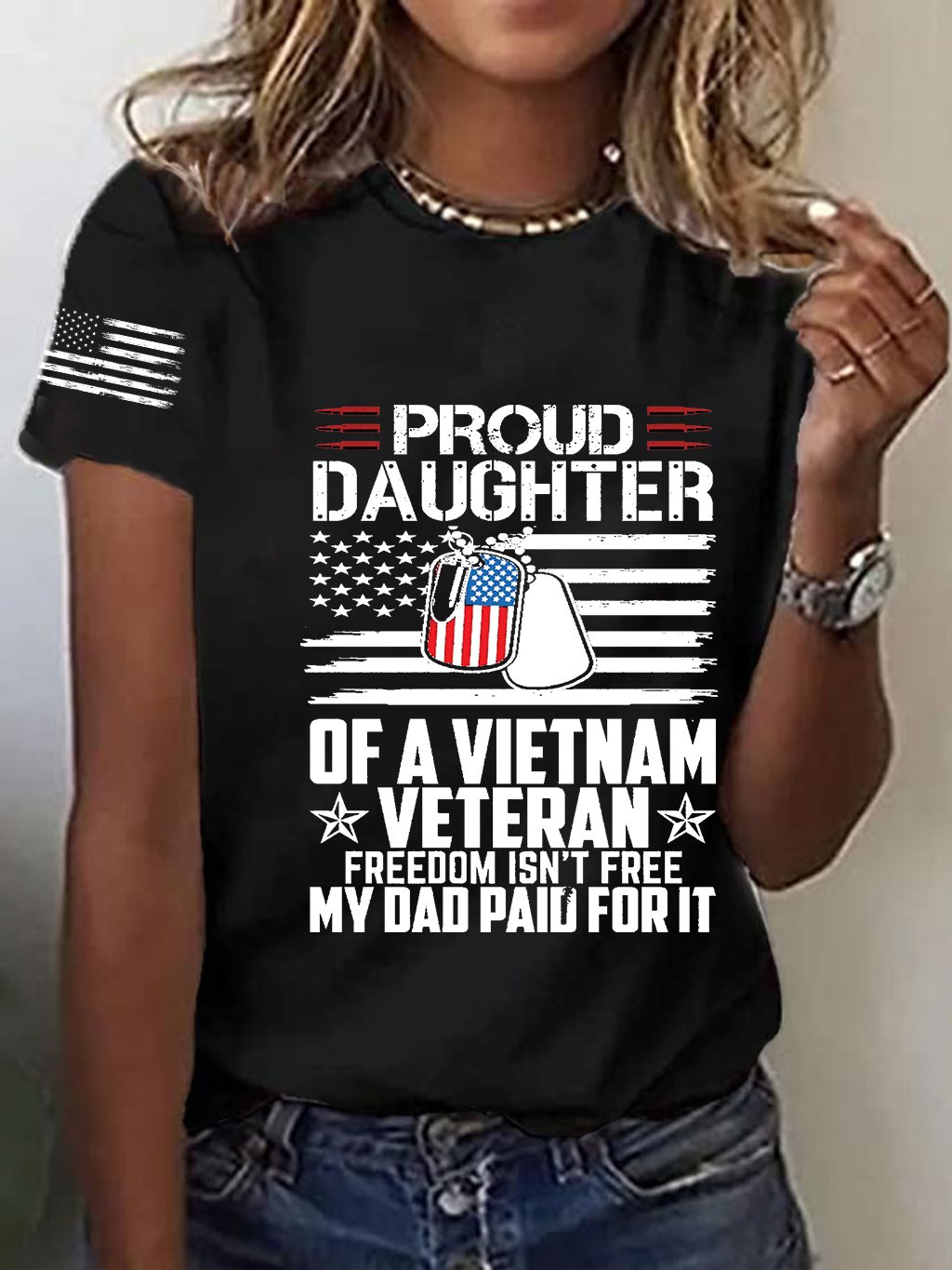 Women's Proud Daughter of a Vietnam War Veteran Freedom Isn't Free My Dad Paid For It Printed T-Shirt