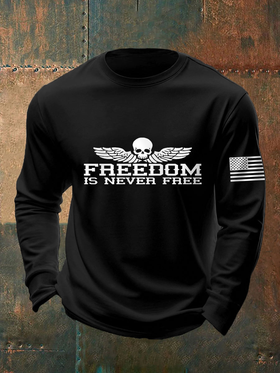 Men's Freedom Is Never Free Print Long Sleeve T-Shirt