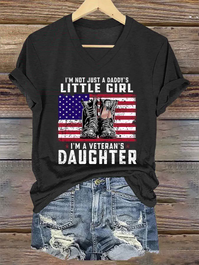 Women's I'm Not Just Daddy's Girl I'm A Veteran's Daughter Printed Casual V-Neck T-Shirt