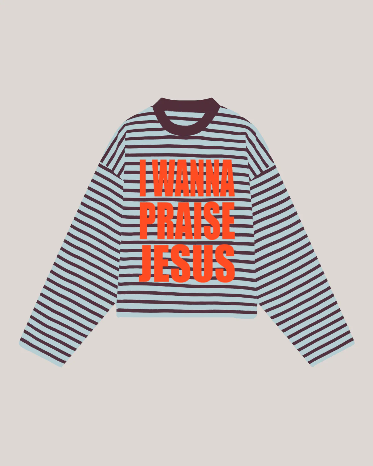 Praise Jesus - Long Sleeve