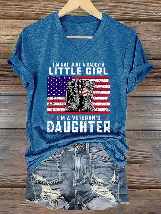 Women's I'm Not Just Daddy's Girl I'm A Veteran's Daughter Printed Casual V-Neck T-Shirt