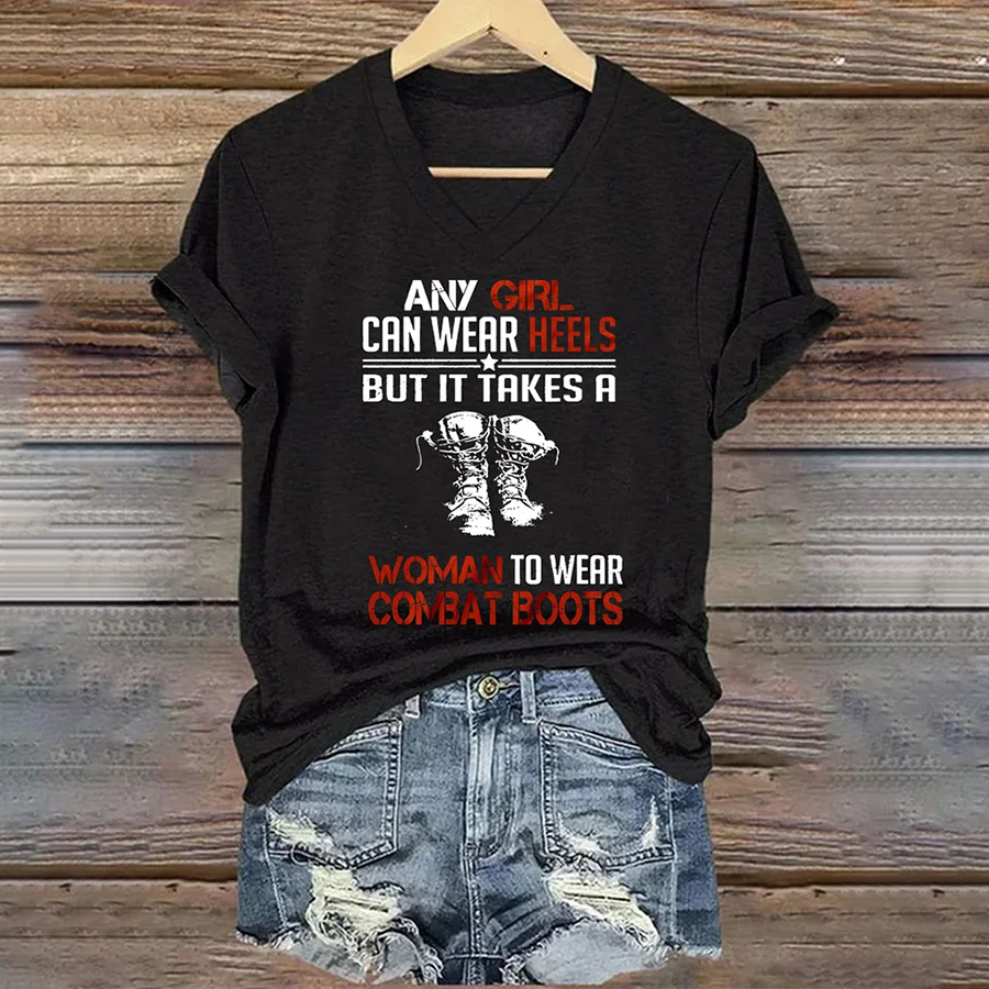 Women's Any Girl Can Wear Heels But It Takes A Woman To Wear Combat Boots Printed Short-Sleeved T-Shirt