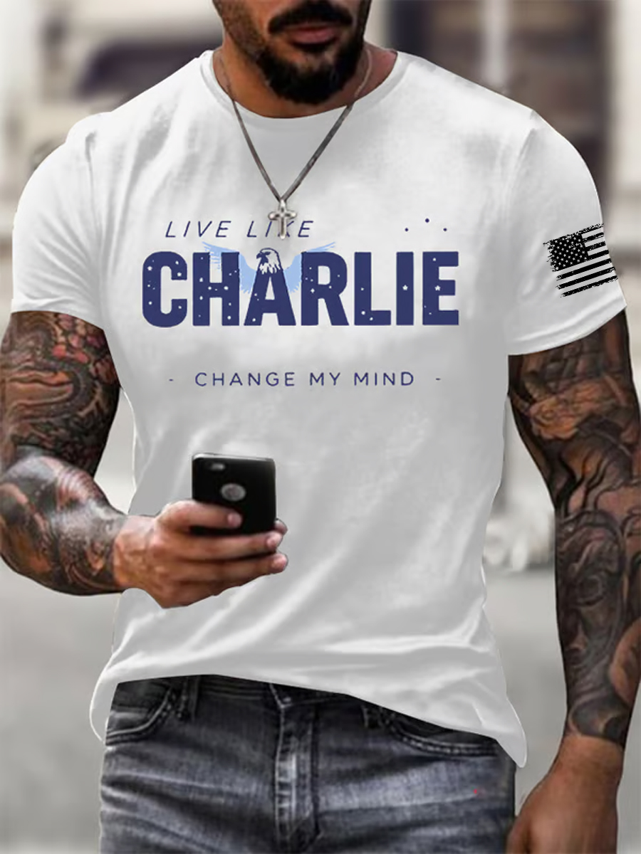 Men's Retro Live Like Charlie Change My Mind Print T-Shirt