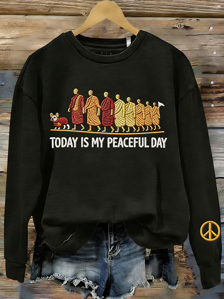 Today Is My Peaceful Day Print  Casual Sweatshirt