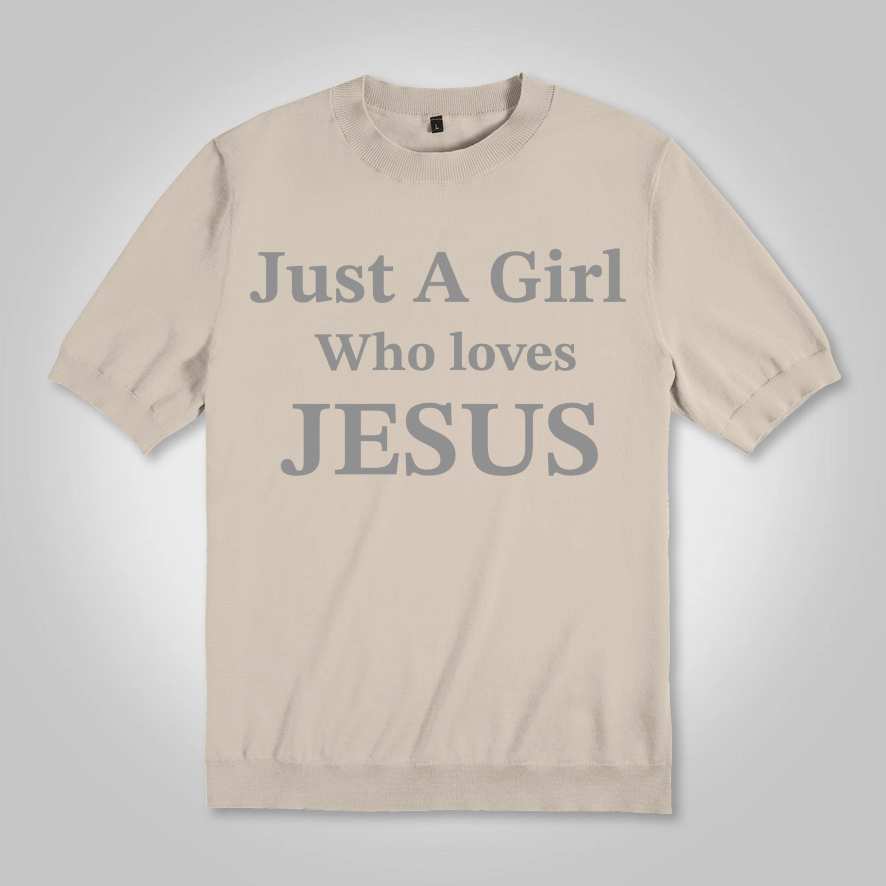 Just A Girl Who Love Jesus Graphics Printed Knitted T-shirt
