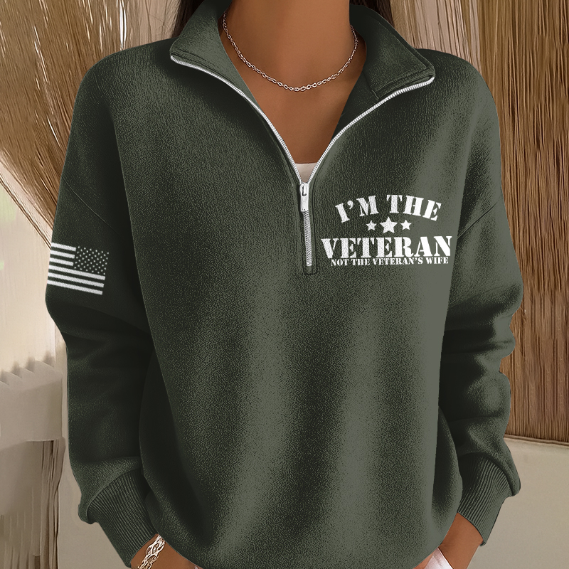 I'm a Veteran, Not a Veteran's Wife Casual Zip-Up Sweatshirt