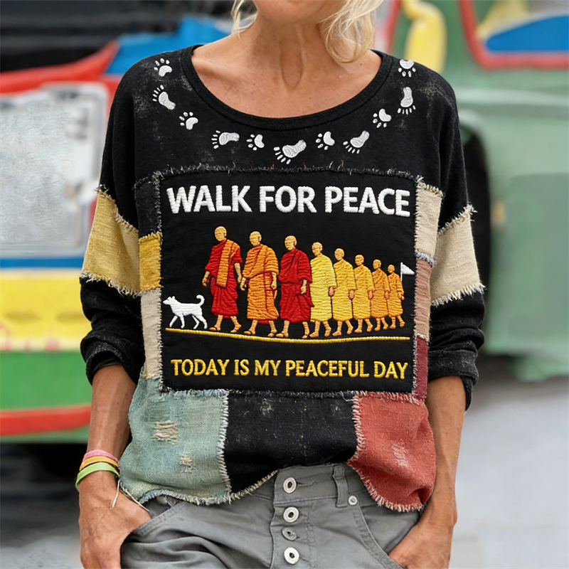 Walk For Peace Aloka Today Is My Peaceful Day Patchwork T Shirt