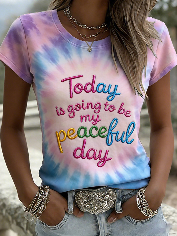 Women's Walk For Peace Today Is Going To Be My Peaceful Day Tie Dye Art Print T-shirt