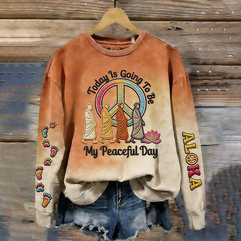 Women's Today Is Going To Be My Peaceful Day Walk For Peace Art Print Crew Neck Sweatshirt