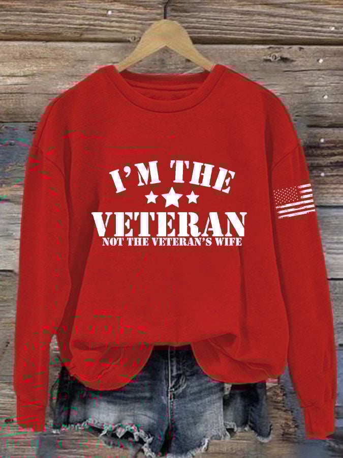 Women's I Am The Veteran Not The Veteran's Wife Print Sweatshirt