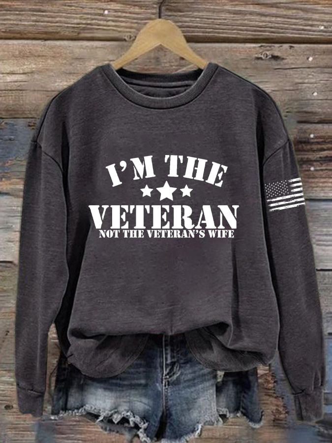 Women's I Am The Veteran Not The Veteran's Wife Print Sweatshirt