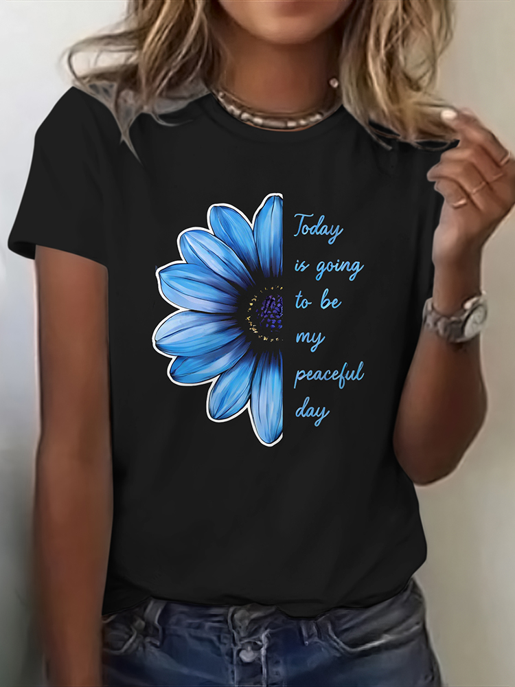 Today Is Going To Be My Peaceful Day Print T-shirt