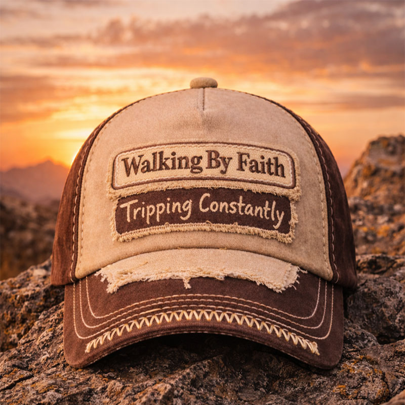 Walking by Faith Tripping Constantly Print Casual Hat