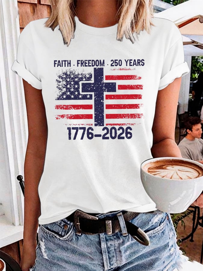 Women's Faith Freedom 250 Years T-shirt