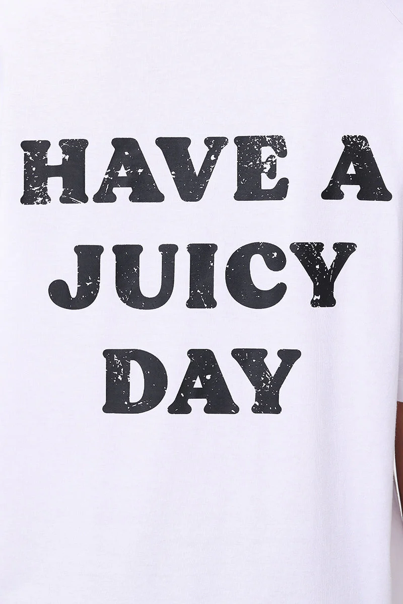 Oversized Have A Juicy Day Tee