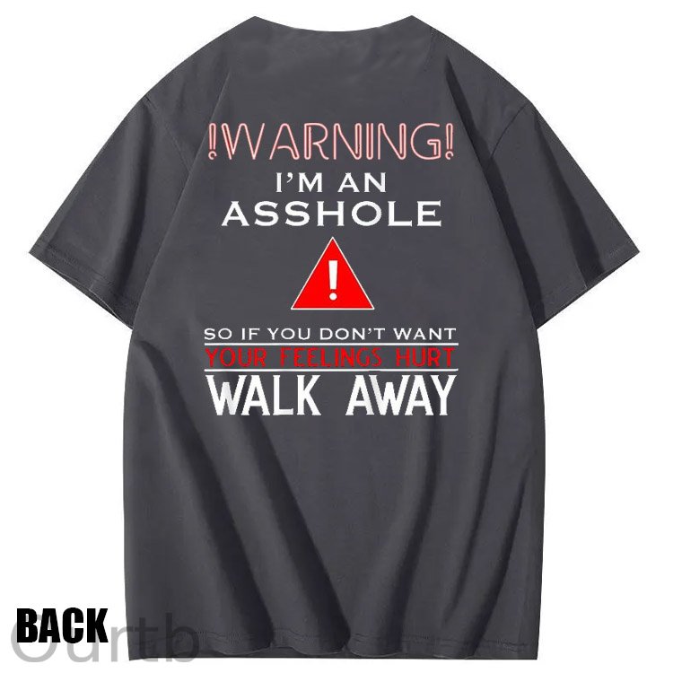 I 'm An  Asshole Pattern Print T-Shirt