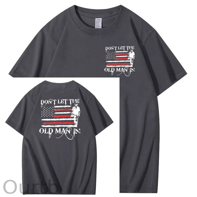 Don't Let The Old Man In Pattern 100&Cotton Print T-Shirt