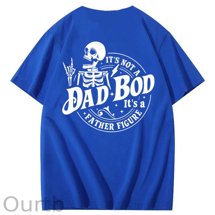 It's Not A Dad Bod It's A Father Figure T-Shirt