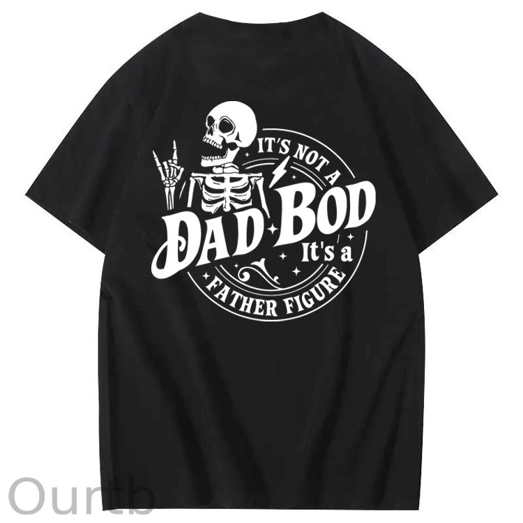It's Not A Dad Bod It's A Father Figure T-Shirt
