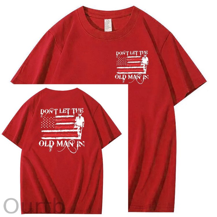 Don't Let The Old Man In Pattern 100&Cotton Print T-Shirt