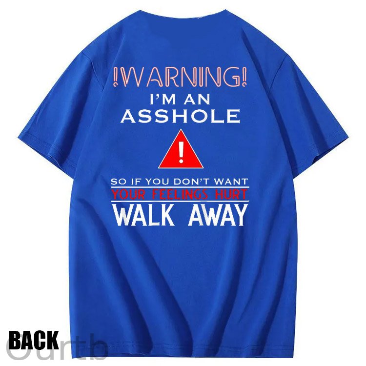 I 'm An  Asshole Pattern Print T-Shirt