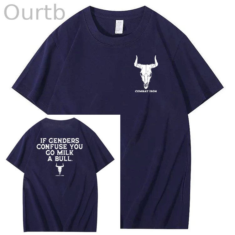 If Genders Confuse You Go Milk A Bull T-Shirt