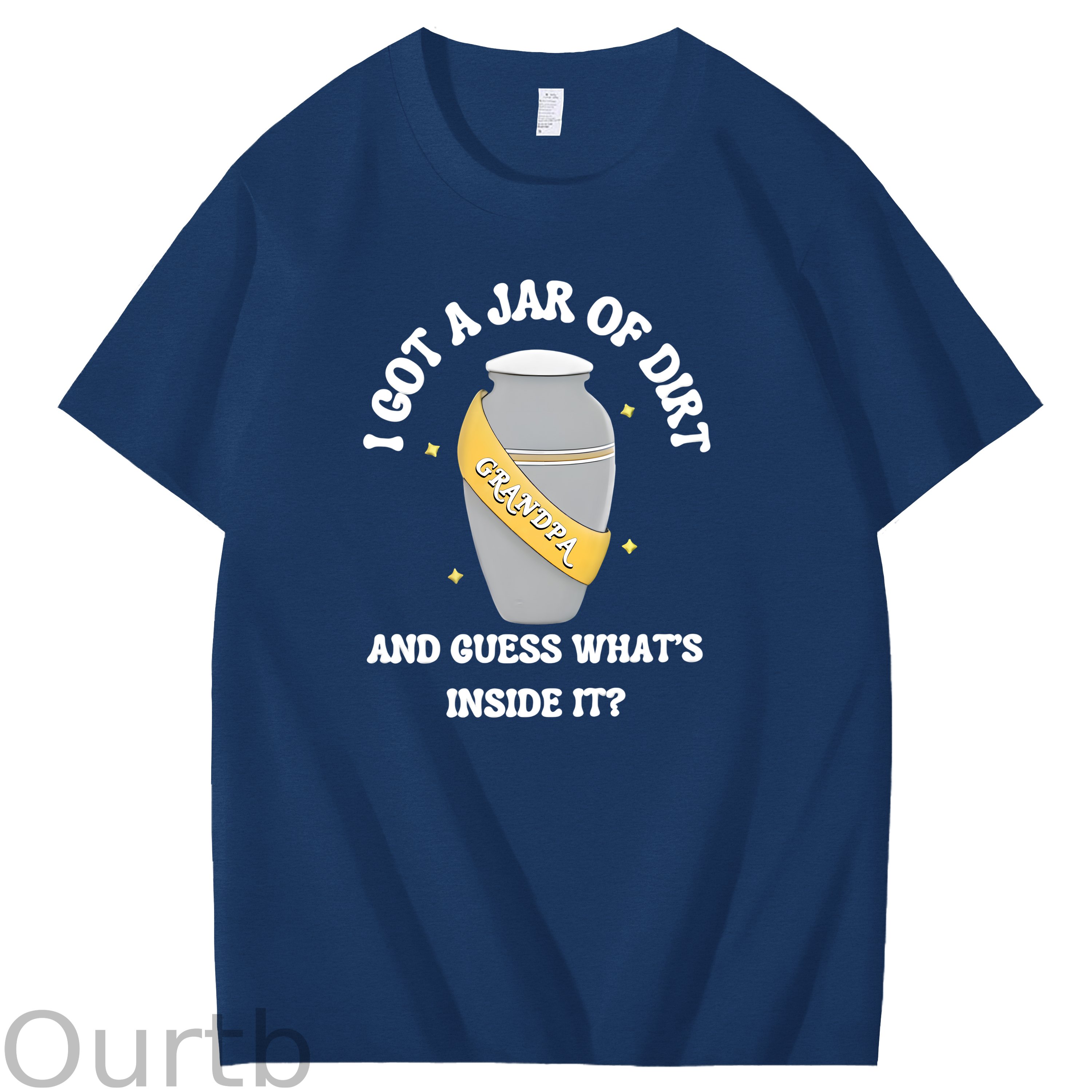 I Got A Jar Of Dirt Grandpa And Guess What's Inside It Funny Art Pattern Print T-Shirt