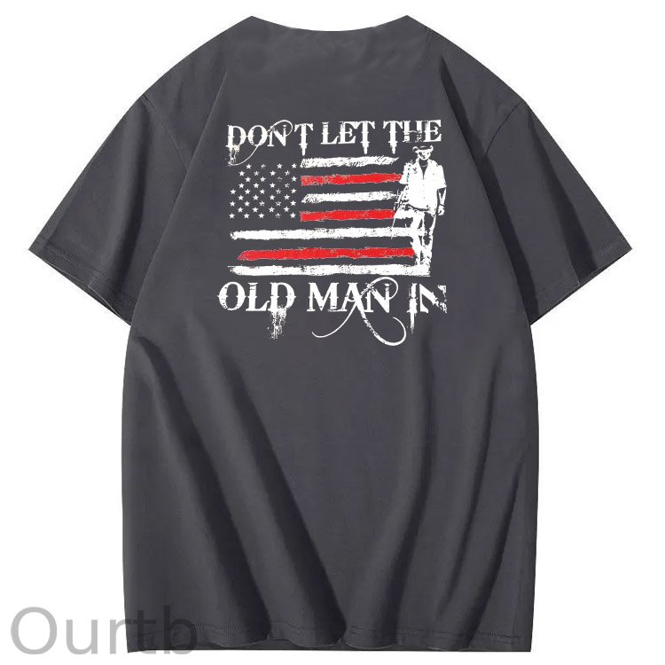 Don't Let The Old Man In Pattern 100&Cotton Print T-Shirt
