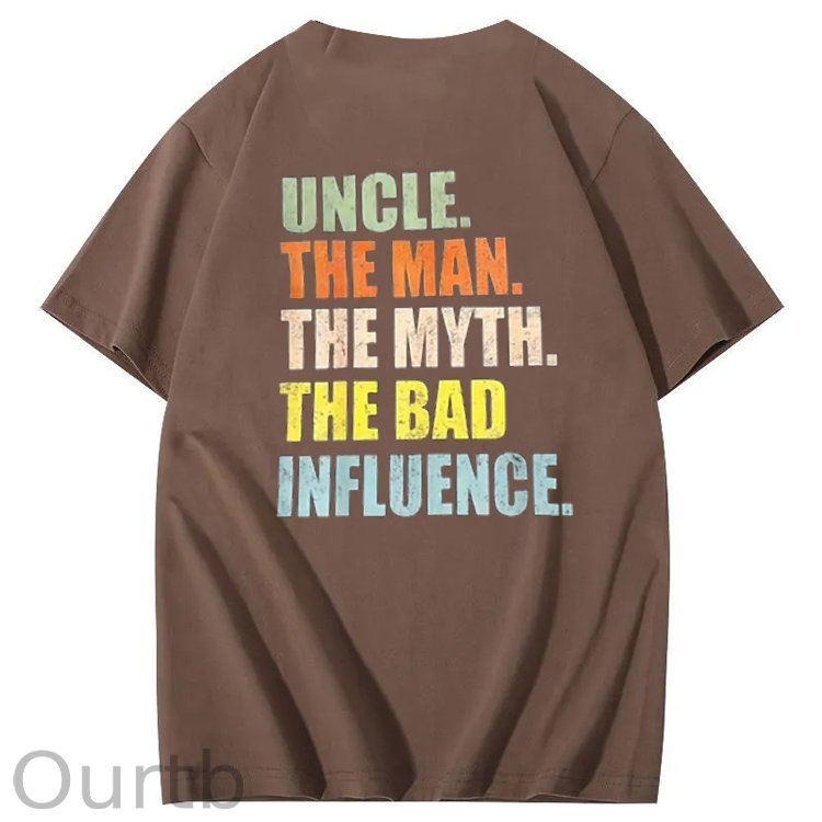 Uncle The Man The Myth The Bad Influence Shirt