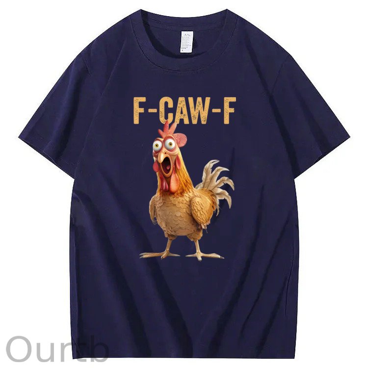 F-Caw-F Chicken 100% Cotton T-Shirt