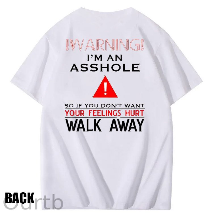 I 'm An  Asshole Pattern Print T-Shirt