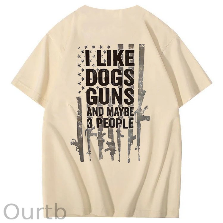 I Like Dogs Guns And Maybe 3 People Pattern Print 100%Cotton T-Shirt