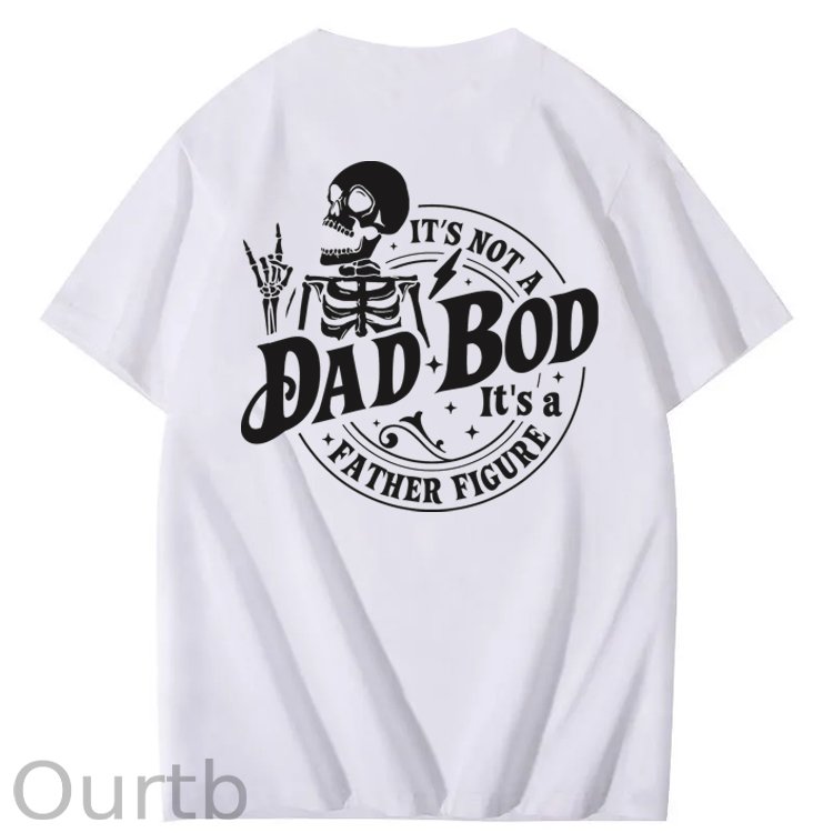 It's Not A Dad Bod It's A Father Figure T-Shirt