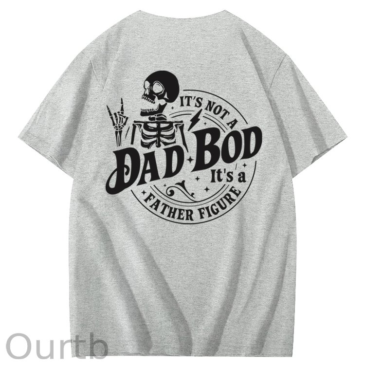 It's Not A Dad Bod It's A Father Figure T-Shirt