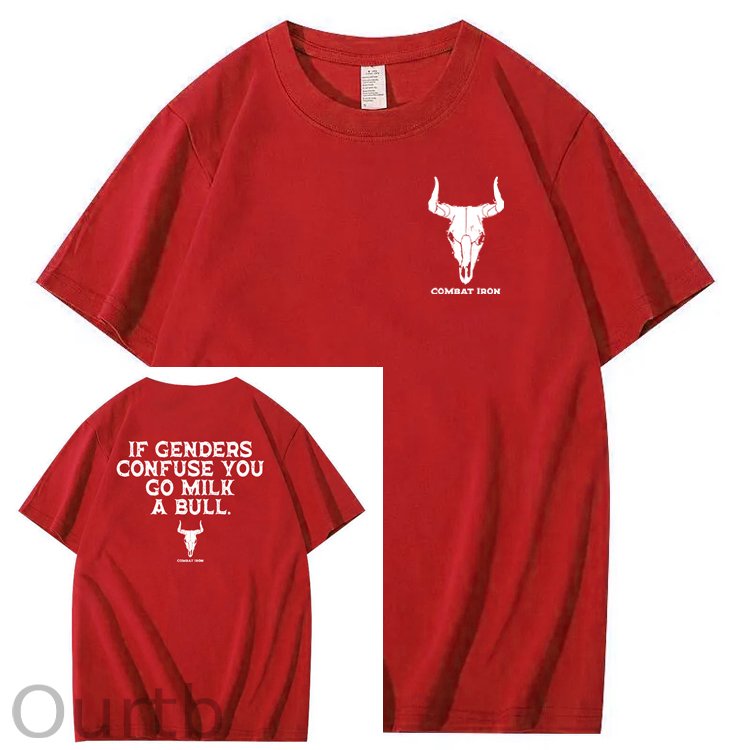 If Genders Confuse You Go Milk A Bull T-Shirt