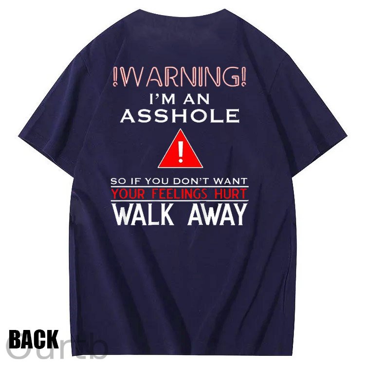 I 'm An  Asshole Pattern Print T-Shirt