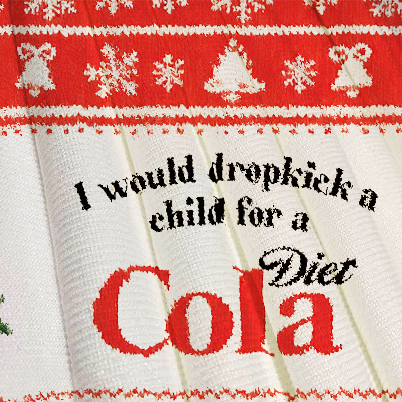 Red I Would Dropkick A Child For Drink Christmas Ugly Sweatshirt