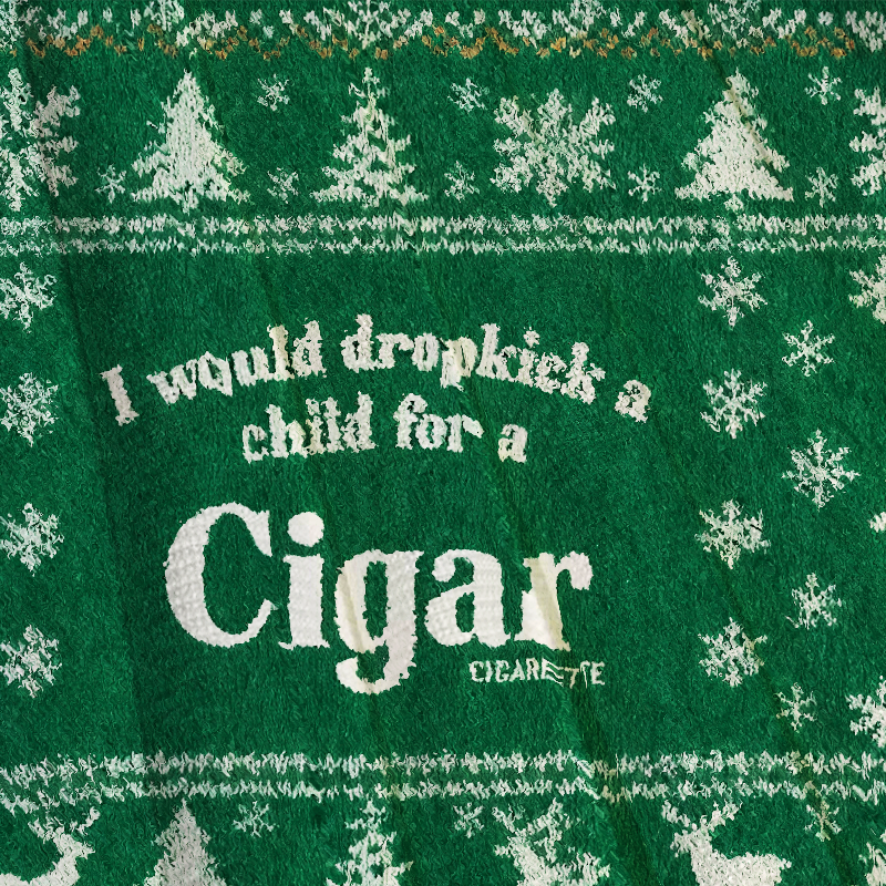 I Would Dropkick A Child For A Cigarette Green Christmas Ugly Sweatshirt