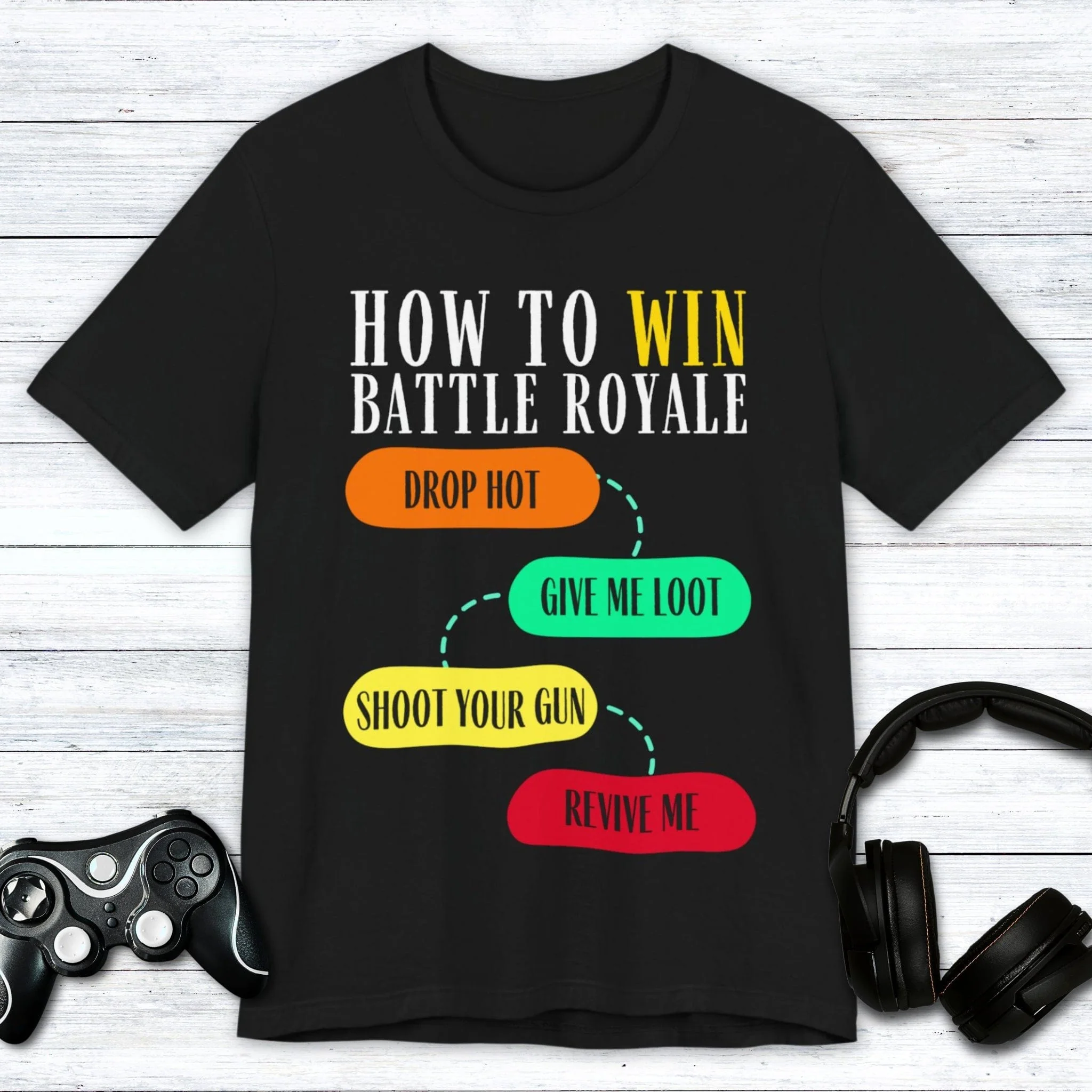 Battle Royale: Loot First, Ask Questions Later T-shirt