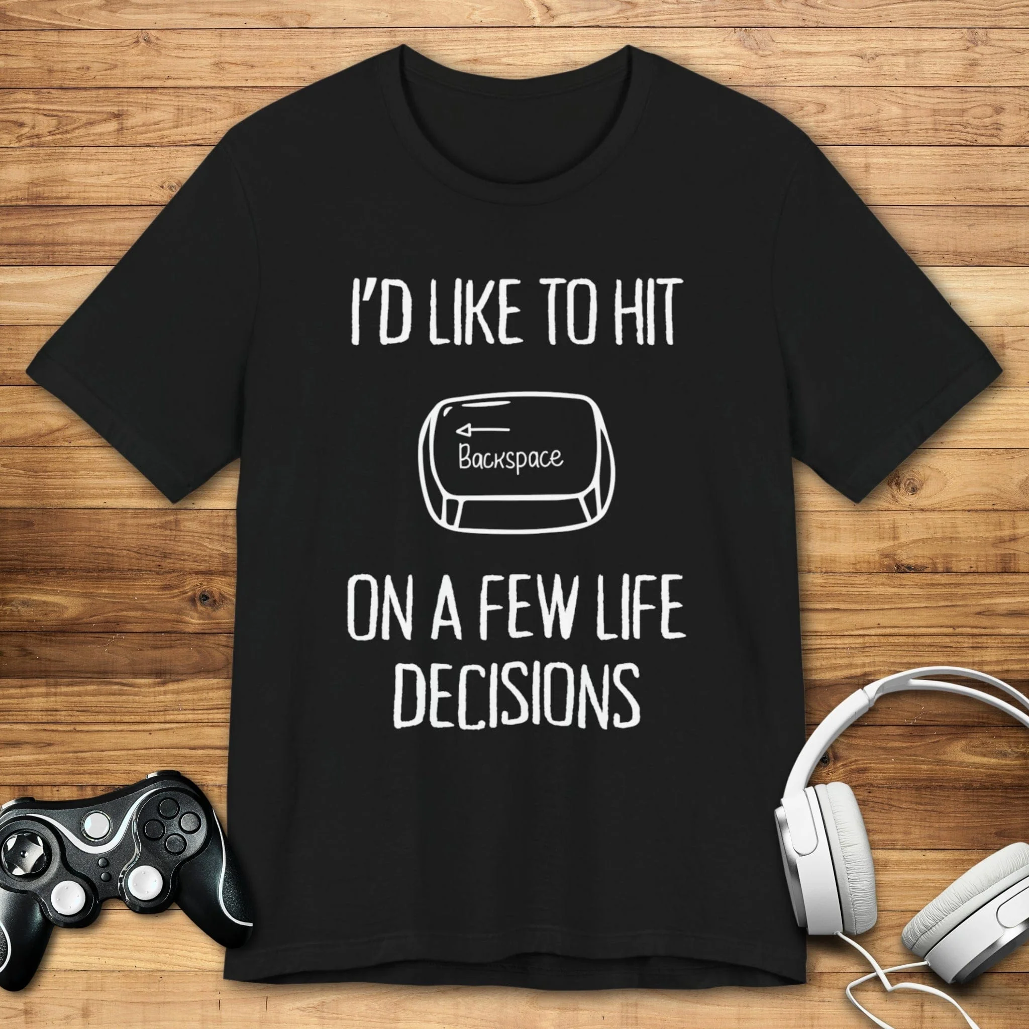 I'd Like to Hit Backspace T-shirt