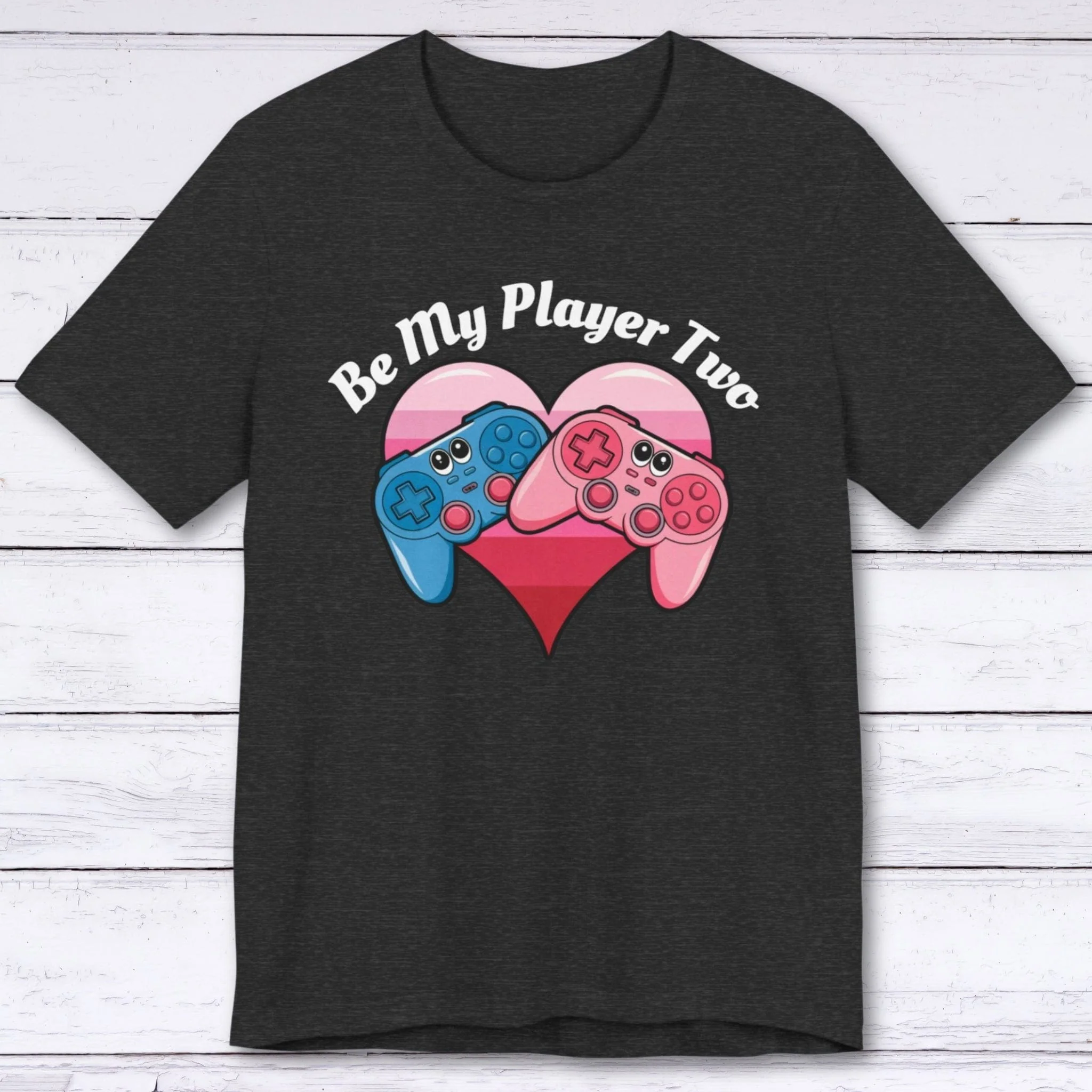 Be My Player Two T-shirt