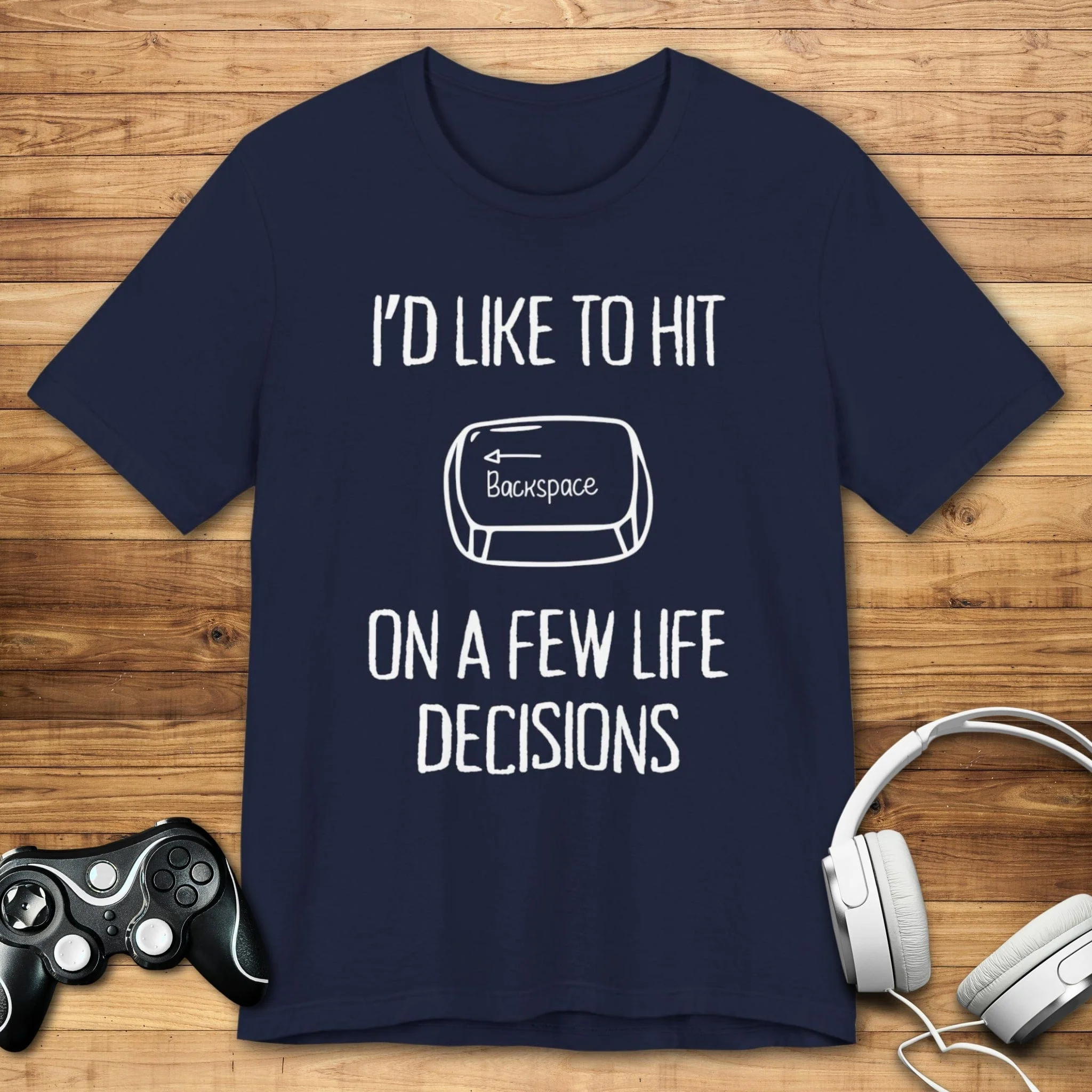 I'd Like to Hit Backspace T-shirt
