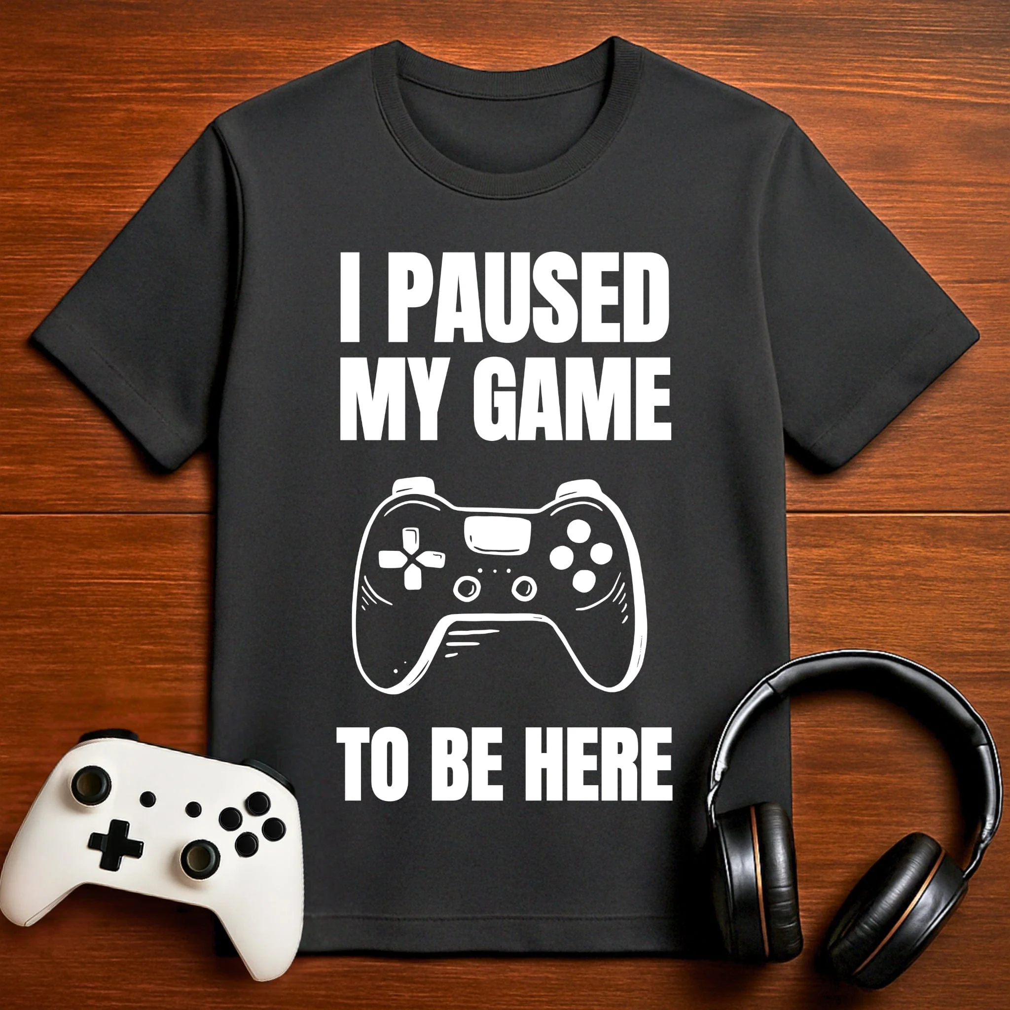 I Paused My Game to be Here (AFK Controller) T-shirt